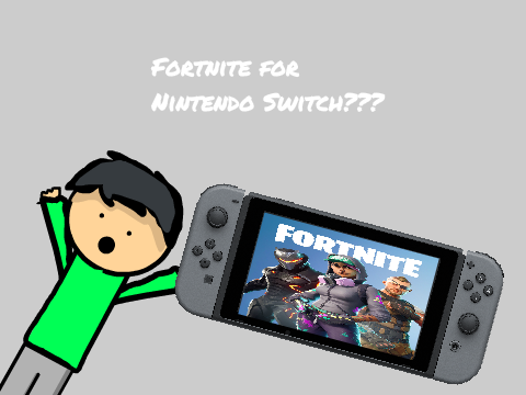 Fortnite For Nintendo Switch???