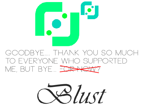 Goodbye... -Blust
