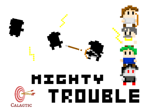 Mighty Trouble