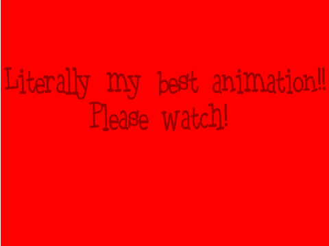My best animation!