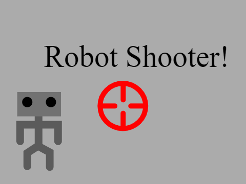 Robot shooter