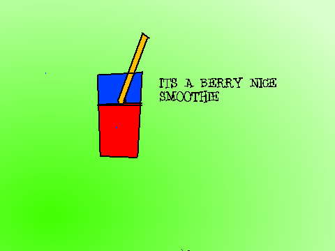 I just made a smoothie