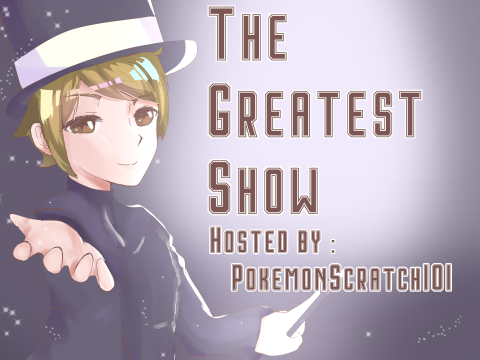 ~ The Greatest Show MAP ~