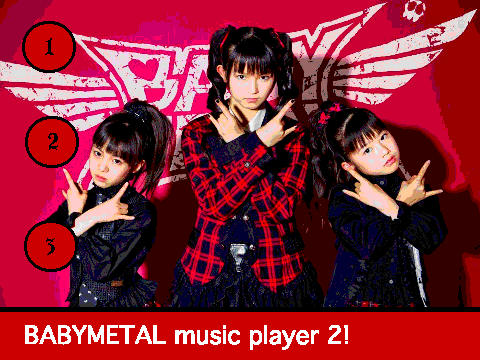 BABYMETAL music player 2!