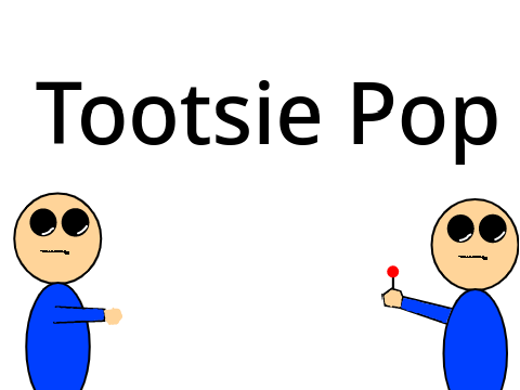 How Many Licks Does it Take to get to the Center of a Tootsie Pop