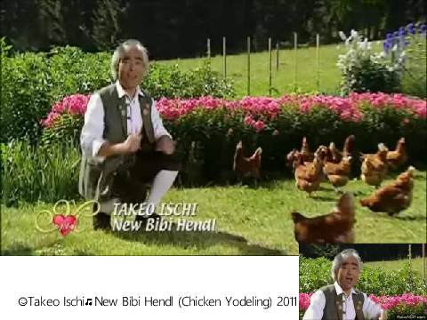 New Bibi Hendl (Chicken Yodeling) 2011