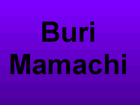 Buri Mamachi~