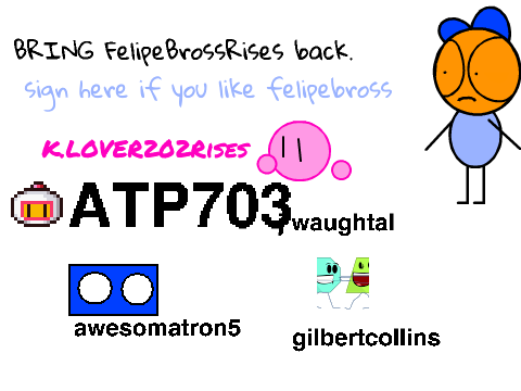 Sign up to bring FelipeBrossRises back. 