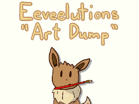 Eeveelutions "Art Dump"