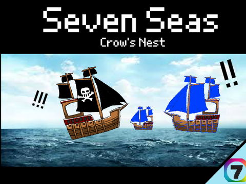 Seven Seas: Crow's Nest