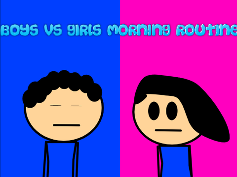 (PAT Round 4) Boys vs Girls Morning Routine