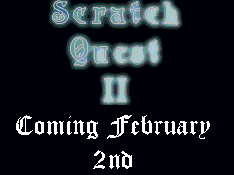 Scratch Quest II Teaser