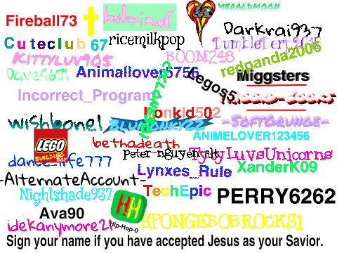 Sign Your Username If You Accept Jesus Christ!! (I do!) remix remix remix remix