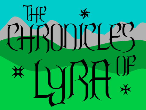 The Chronicles Of Lyra- OFFICIAL TRAILER #1