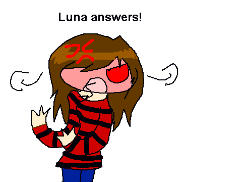 Luna's answer for XEmBeRsWeEtHeArTX