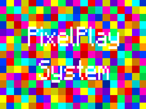 Pixel_Play System