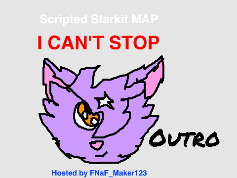 Scripted Starkit MAP - I Can't Stop