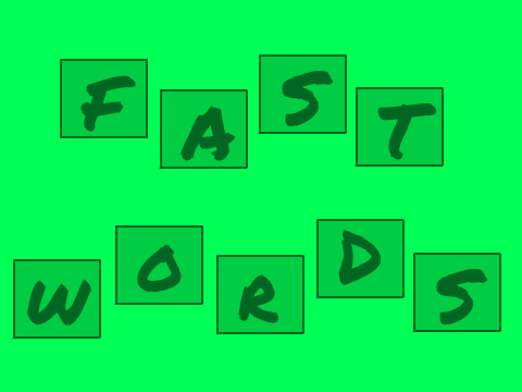 Fast Words