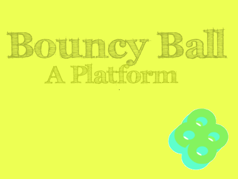 Bouncy Ball 2.0