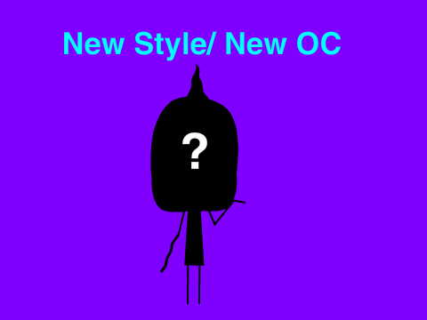 New Style/ New OC