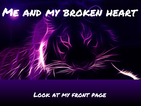 Me and my broken heart