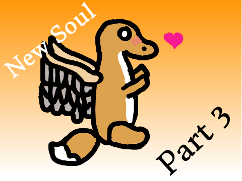 New Soul ~Part 3~