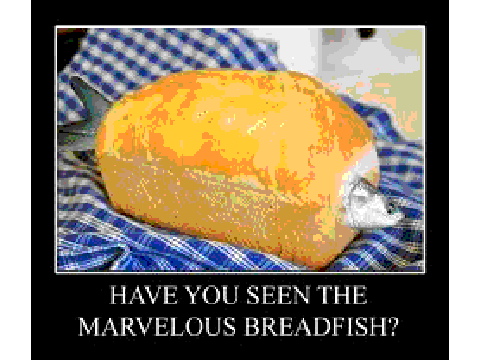 Breadfish.
