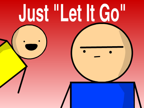 Just "Let It Go"