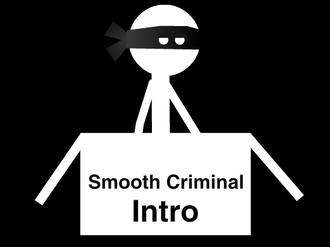 Smooth Criminal | Intro