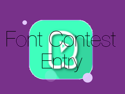 Font Contest Entry