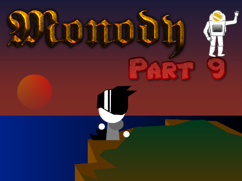 Monody | Part 9
