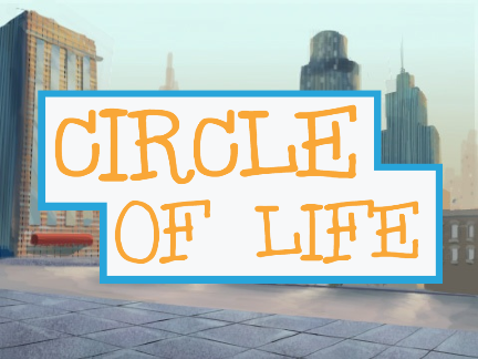 **EARLY/UNFINISHED** Circle of Life v1.1.1