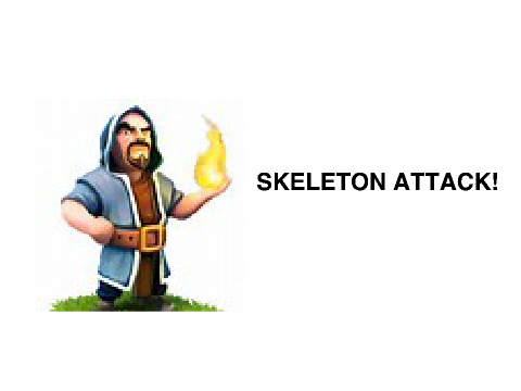 skeleton attack!