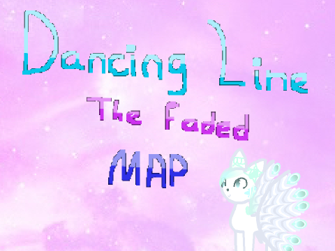 Dancing Line The Faded MAP