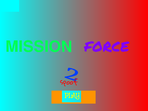 mission force 2 spoof