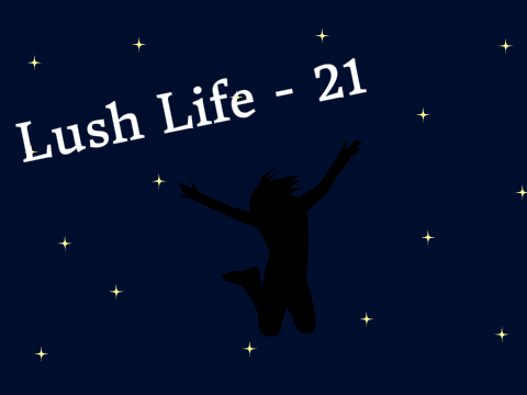 Lush Life - 21