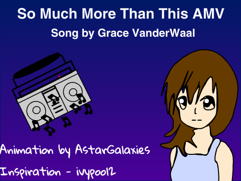 So Much More Than This AMV