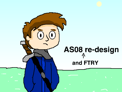 If I designed AS08 today ( and FTRY )