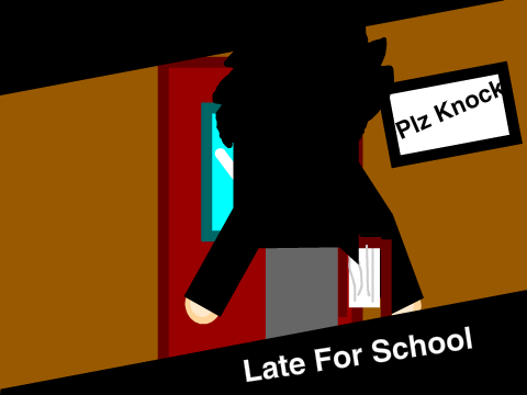 Late For School
