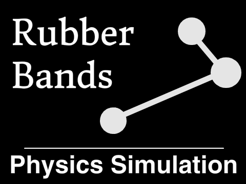 Physics Simulation - Rubber Bands