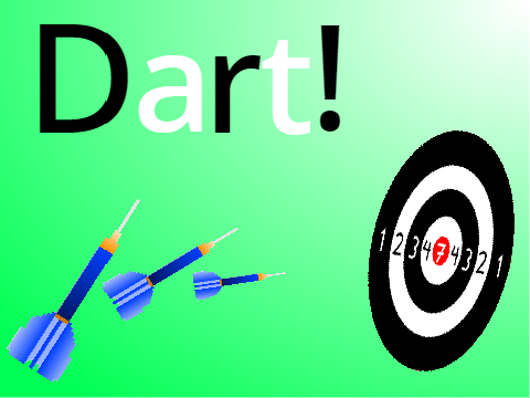 Dart!