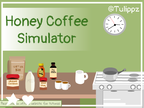 (っ◔◡◔)っ ♥ Honey Coffee Simulator ♥