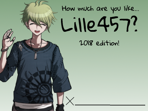 How much are you like Lille457? (2018 edition!)