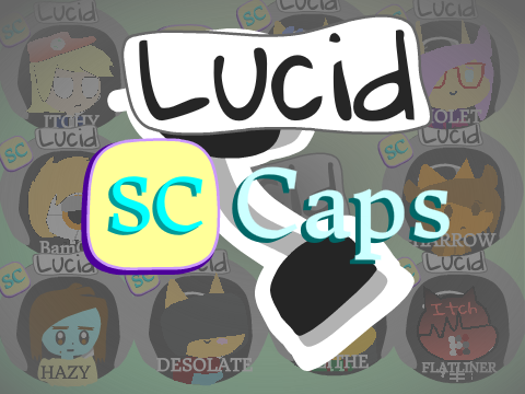 SC Cap Set:: Lucid