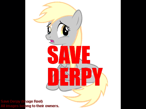 Save Derpy (Image Reel)