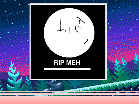 終わり "End" - Rip ME