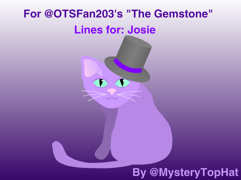 [Josie] Lines for @OTSFan203's TG