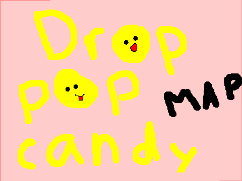 Drop pop candy map Intro