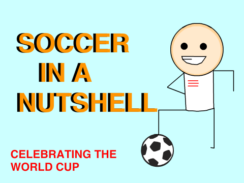 Soccer in a NUTSHELL