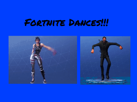 Fortnite Dances!!!!!!!!